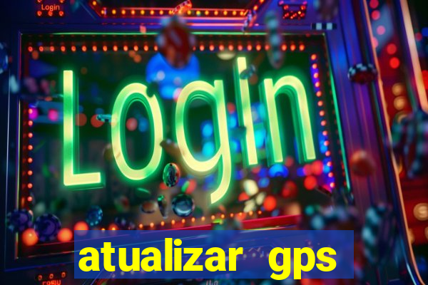 atualizar gps napoli 7968